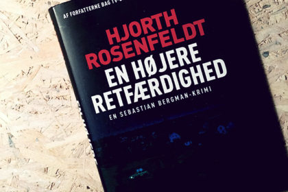 Boganmeldelse - En højere retfærdighed af Hjorth og Rosenfeldt