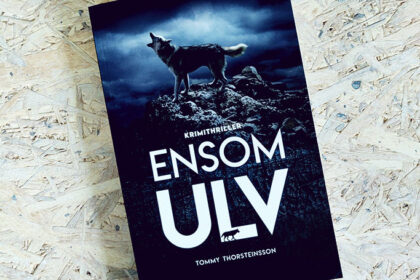 Boganmeldelse - Ensom ulv af Thommy Thorsteinsson