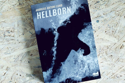 Boganmeldelse - Hellborn af Andreas Antoni Lund