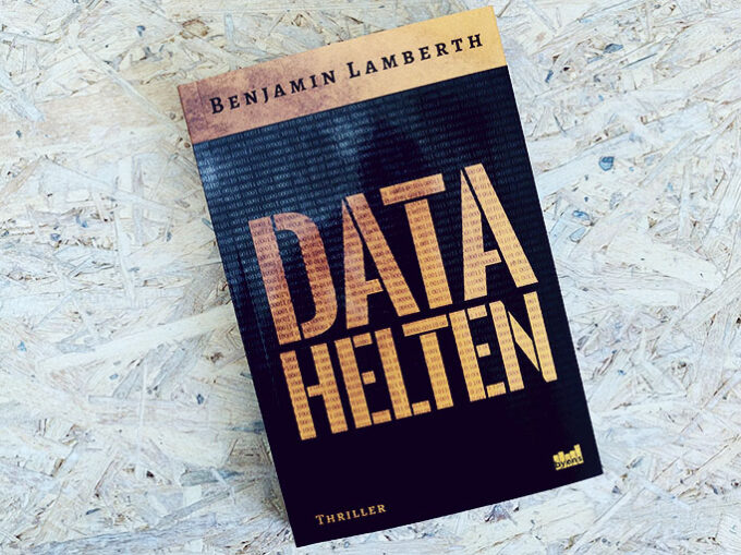 Boganmeldelse - Datahelten af Benjamin Lamberth