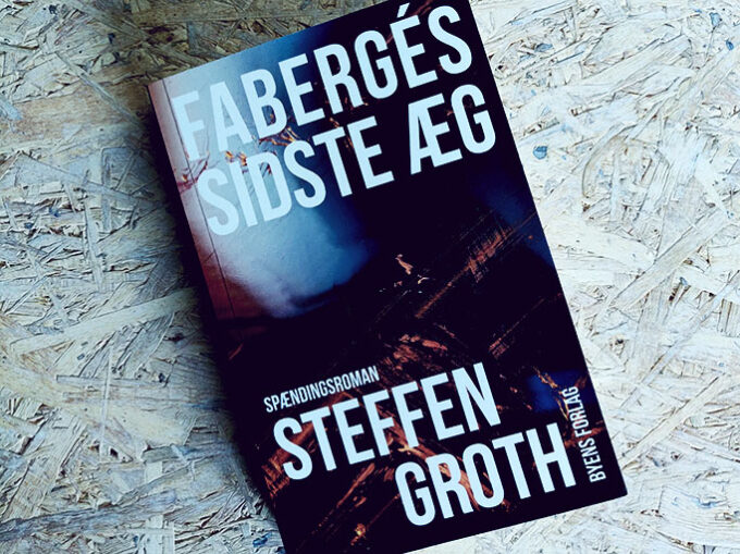 Boganmeldelse - Fabergés sidste æg af Steffen Groth